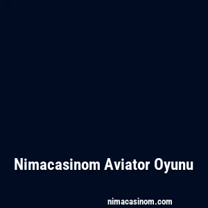 Nimacasinom Aviator Oyunu