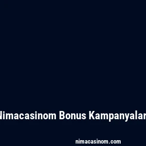 Nimacasinom Bonus Kampanyaları